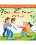 Çağlar Hayır Demeyi Öğreniyor