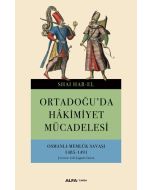 Ortadoğu'da Hakimiyet Mücadelesi
