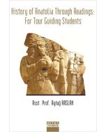 History of Anatolia Through Readings: For Tour Guiding Students