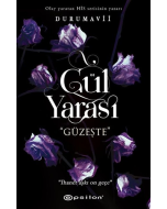 Gül Yarası - Güzeşte