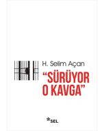 "Sürüyor O Kavga"