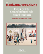 Evliya Çelebi Seyahatnâmesi’nde Yemek Kültürü