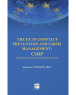 The EU in Conflict Prevention and Crisis Management: CSDP