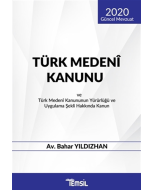 Türk Medeni Kanunu ve Türk Medeni Kanununun Yürürlüğü ve Uygulama Şekli Hakkında Kanun