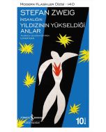 İnsanlığın Yıldızının Yükseldiği Anlar