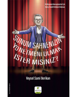Sunum Sahnenizin Yönetmeni Olmak İster misiniz?