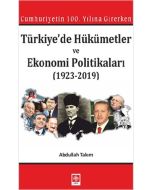 Türkiyede Hükümetler ve Ekonomi Politikaları
