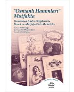 "Osmanlı Hanımları" Mutfakta