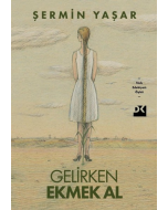 Gelirken Ekmek Al