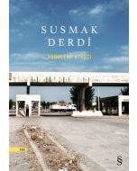 Susmak Derdi