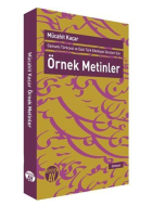 Osmanlı Türkçesi ve Eski Türk Edebiyatı Dersleri İçin Örnek Metinler