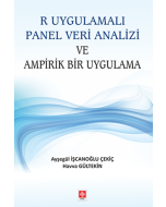 R Uygulamalı Panel Veri Analizi ve Ampirik Bir Uygulama