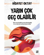 Yarın Çok Geç Olabilir