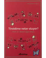 Tiroidime Neler Oluyor? 