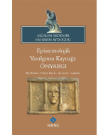 Epistemolojik Yanılgının Kaynağı: Önyargı