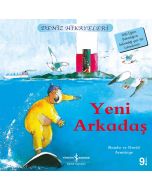 Yeni Arkadaş - Deniz Hikayeleri
