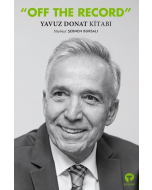 "Off The Record" -  Yavuz Donat Kitabı