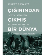 Çığırından Çıkmış Bir Dünya