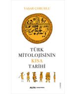 Türk Mitolojisinin Kısa Tarihi 