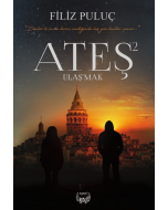 Ateş 2 - Ulaş'mak