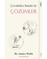 Çözümler - Çocuklukta İhmalin İzi