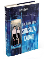 Dün, Bugün, Yarın ve Sonsuza Kadar (Ciltli)