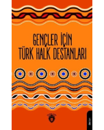Gençler İçin Türk Halk Destanları