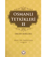 Osmanlı Tetkikleri II