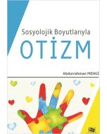 Sosyolojik Boyutlarıyla Otizm