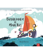 Büyükannem ve Minik Kuş