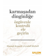 Karmaşadan Dinginliğe