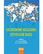 Gastronomi Olgusuna Sosyolojik Bakış