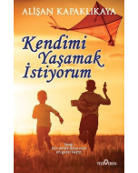Kendimi Yaşamak İstiyorum