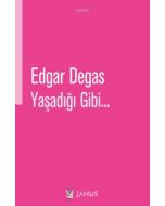 Yaşadığı Gibi