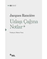 Uzlaşı Çağına Notlar