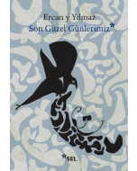 Son Güzel Günlerimiz