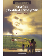 Atatürk Çanakkale Savaşında - Çekirdek Aile Geziyor