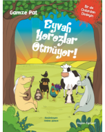 Eyvah Horozlar Ötmüyor!