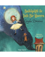 Balköpüğü İle Tatlı Bir Macera