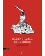Barbarlarla Beklerken