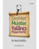 Şeyhler Müritler ve Yalancı Peygamberler
