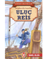 Deryalara Kılıç Vuran Reis Uluç Reis