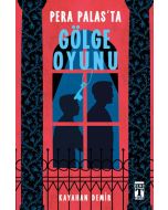 Pera Palas’ta Gölge Oyunu