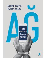 Ağ - Sanal Dünyada Gerçek Kalmak
