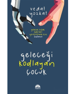 Geleceği Kodlayan Çocuk
