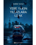 Yere Yakın Yıldızlara Uzak