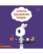 Uykuya Dalamayan Tavşan - Güzel Uyu Sağlıklı Büyü