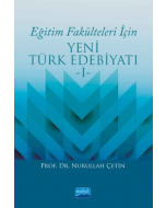 Eğitim Fakülteleri İçin Yeni Türk Edebiyatı - 1
