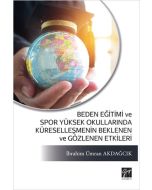 Beden Eğitimi ve Spor Yüksek Okullarında Küreselleşmenin Beklenen ve Gözlenen Etkileri