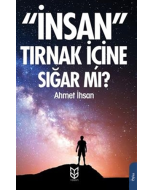 "İnsan" Tırnak İçine Sığar mı?